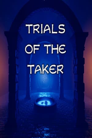Trials Of The Taker