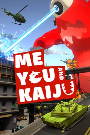 Me, You and Kaiju