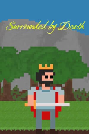 Surrounded by Death