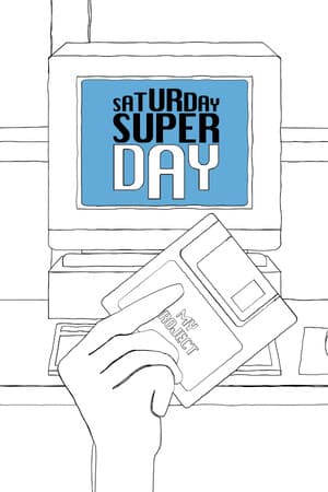 Saturday Super Day