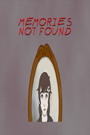 Memories Not Found