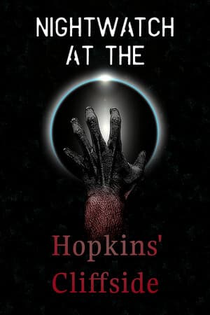 Nightwatch at the Hopkins' Cliffside