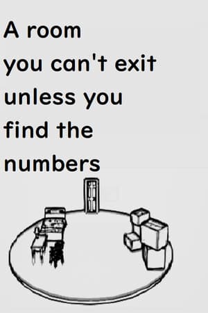 A room you can't exit unless you find the numbers