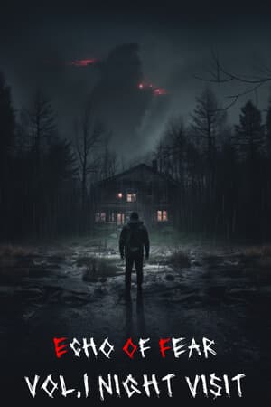 ECHO OF FEAR: Vol.1 Night Visit