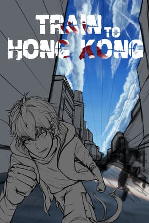 Train to Hong Kong