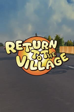 Return To The Village