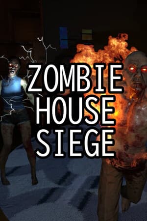 Zombie House Siege
