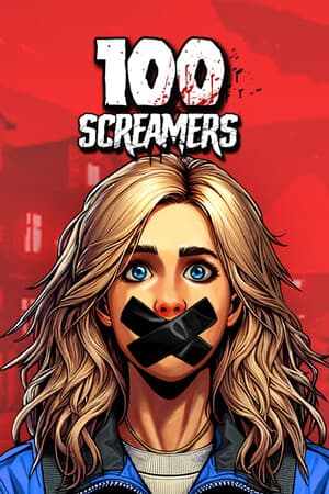100 SCREAMERS