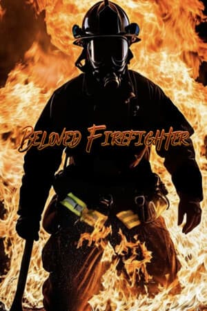 Beloved Firefighter