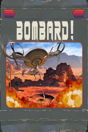 BOMBARD!