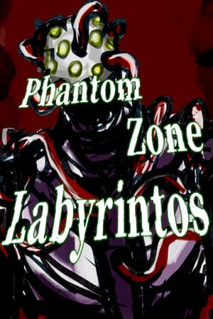 PhantomZone labyrinthos ファントムゾーン・ラビュリントス