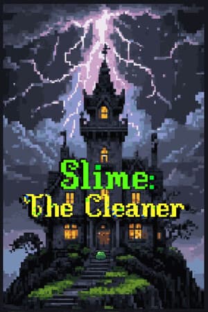 Slime: The Cleaner