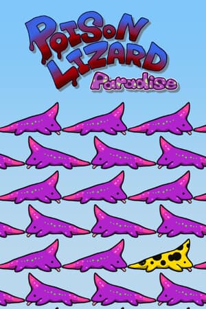 Poison Lizard Paradise