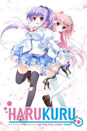 Harukuru HD. - Spring has come true? -