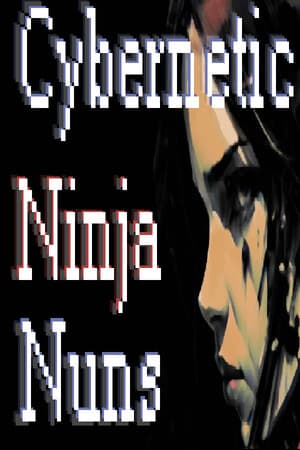 Cybernetic Ninja Nuns
