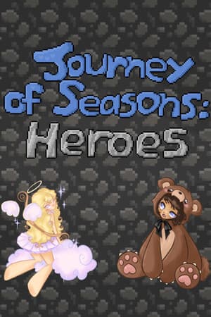 Journey of Seasons: Heroes