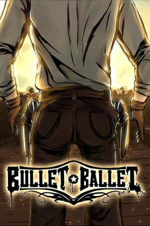 Bullet Ballet