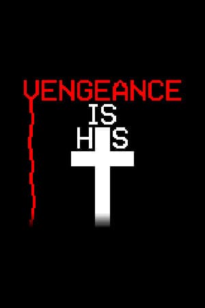 Vengeance is His