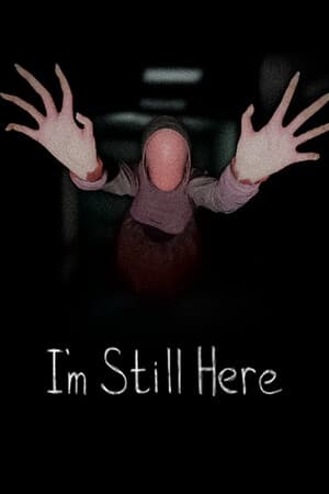 I'm Still Here