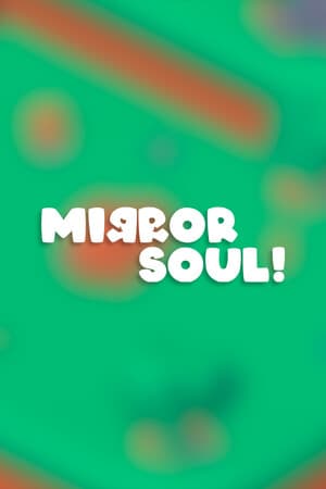 Mirror Soul!
