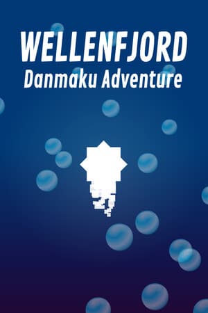 Wellenfjord Danmaku Adventure