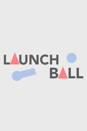 Launch Ball
