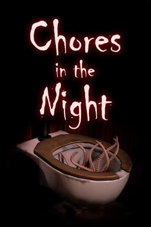 Chores in the Night