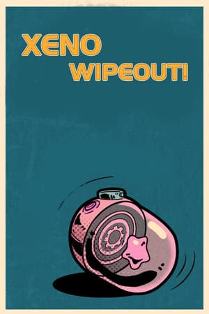 XENO WIPEOUT!
