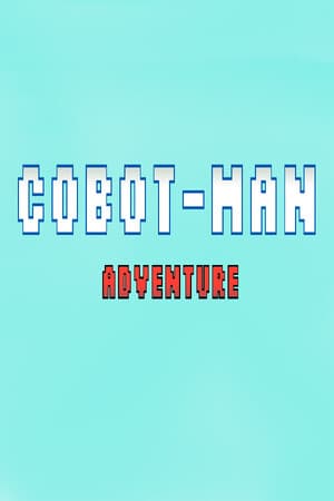 Cobot-Man Adventure