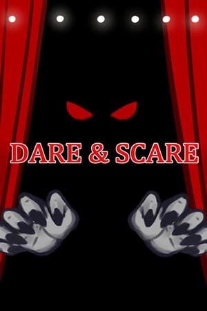 Dare & Scare