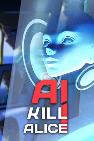 AI Kill Alice