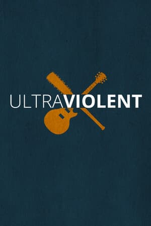 Ultraviolent