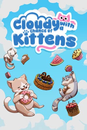 Cloudy with a Chance of Kittens