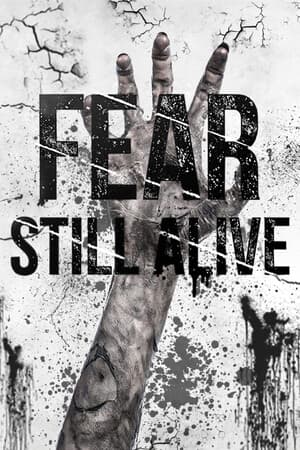 Fear Still Alive