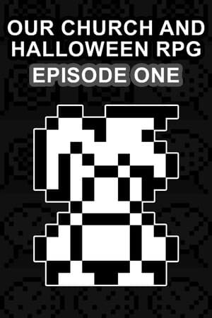 Our Church and Halloween RPG - Episode One