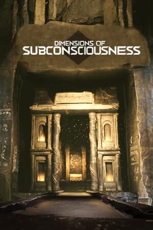Dimensions of Subconsciousness