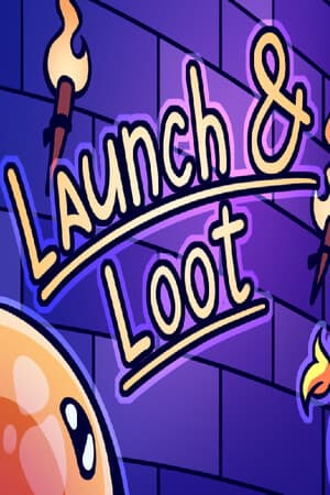 Launch And Loot