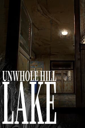 Unwhole Hill:LAKE