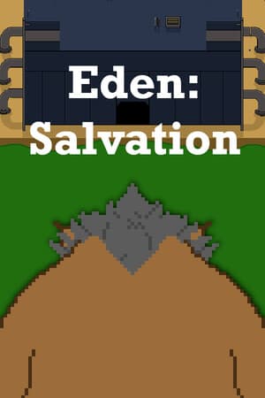 Eden: Salvation
