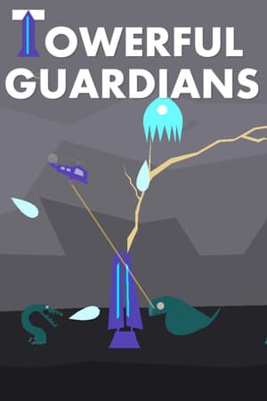 Towerful Guardians