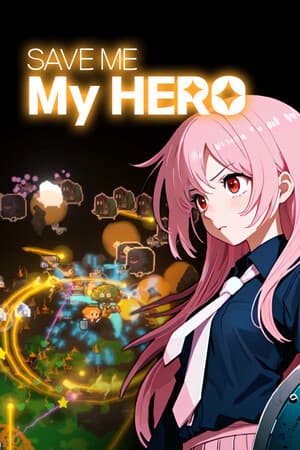 Save Me My Hero