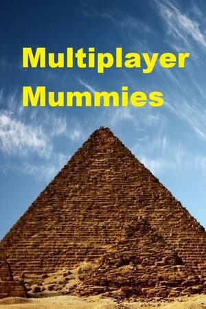 Multiplayer Mummies
