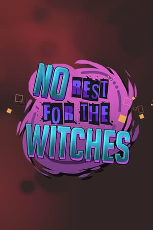 No Rest For The Witches