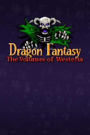 Dragon Fantasy: The Volumes of Westeria