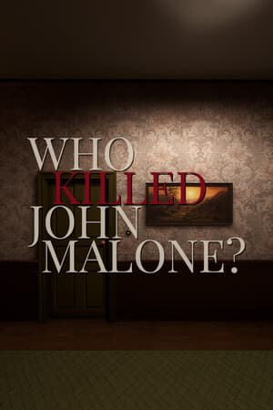 Who Killed John Malone? - VR investigation game