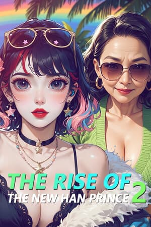 The Rise of the New Han Prince 2