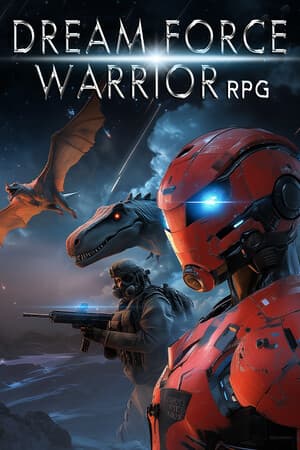 Dream Force Warrior RPG