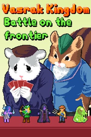 Vasrak Kingdom: Battle on the frontier