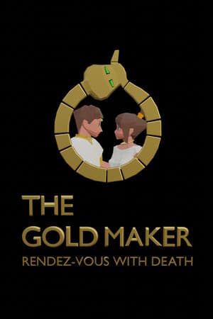 The Gold Maker : Rendez-vous with Death