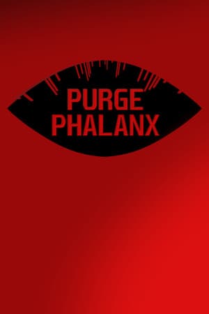 Purge Phalanx